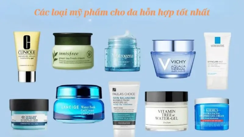 Các loại mỹ phẩm cho da hỗn hợp tốt nhất