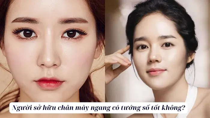 Người sở hữu chân mày ngang có tướng số tốt không?