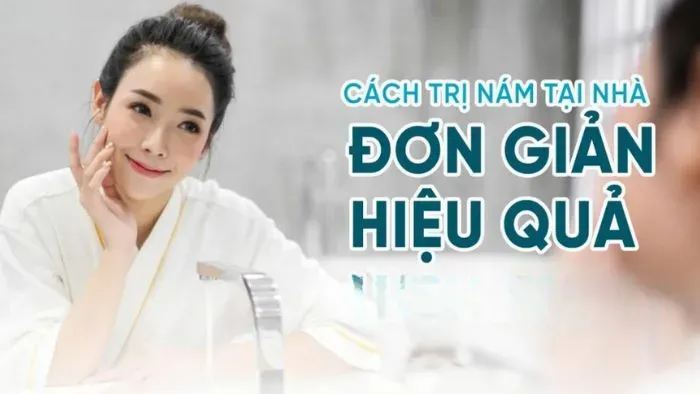 Hướng dẫn cách điều trị nám da tại nhà