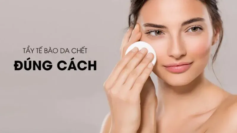 Quy trình tẩy tế bào chết cho da mặt tại nhà đúng cách