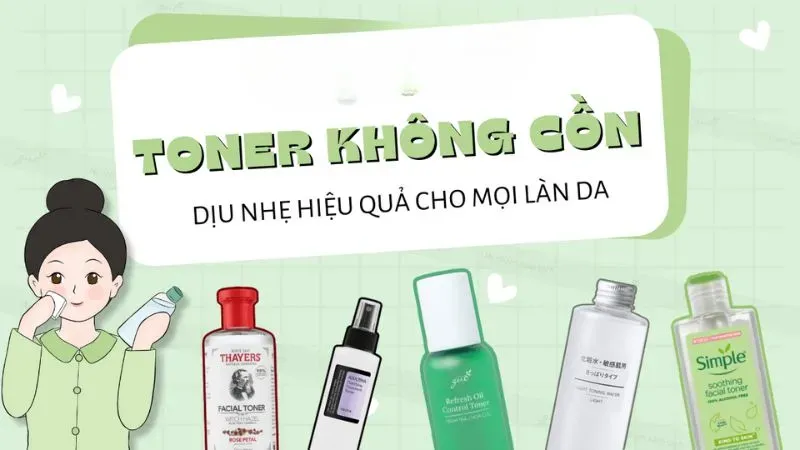 Cách chọn toner phù hợp cho từng loại da