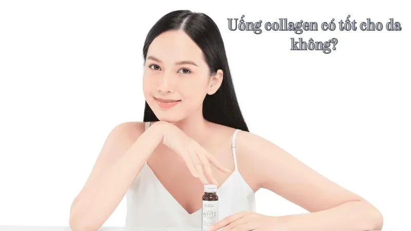 Uống collagen có tốt cho da không?