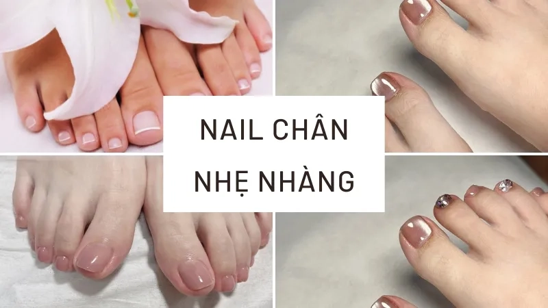 Các mẫu nail chân nhẹ nhàng phù hợp mọi phong cách