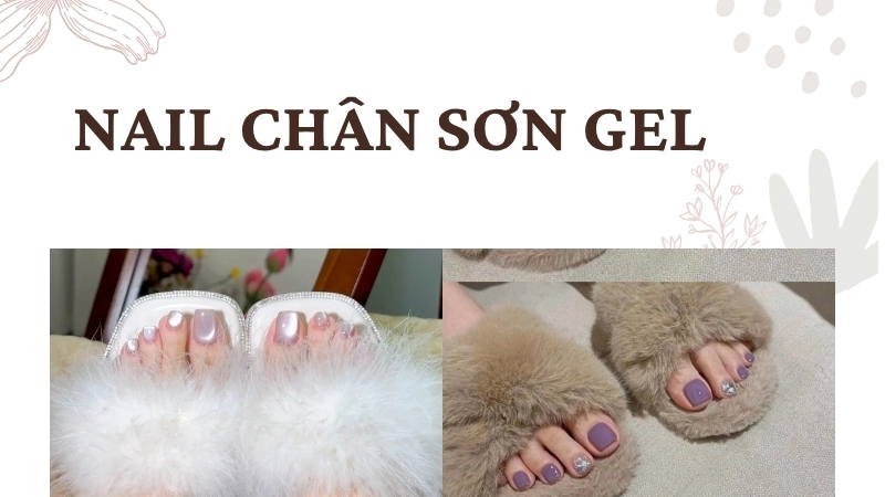 Nail chân sơn gel đẹp thời thượng cho phong cách hiện đại