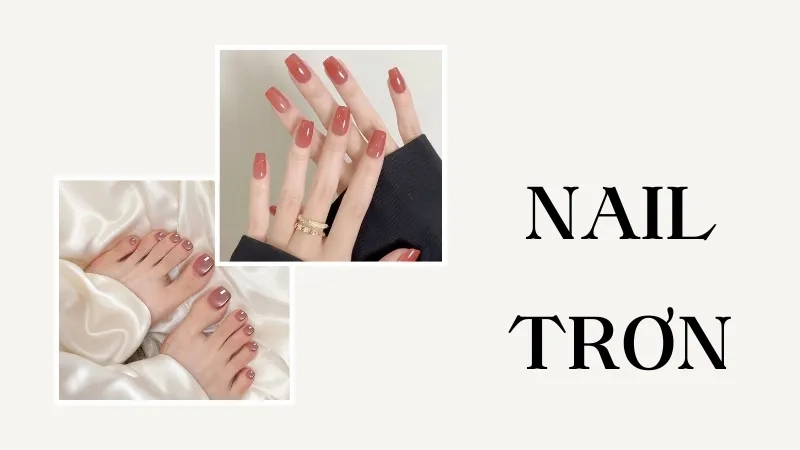 Các mẫu nail trơn đơn giản phù hợp mọi phong cách