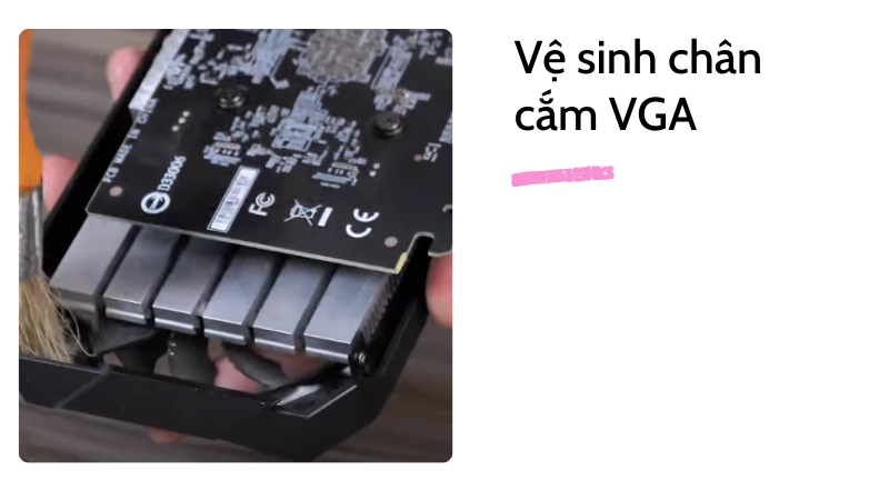 Vệ sinh chân cắm card đồ họa máy tính